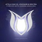 cover: Attila Syah|Joanna Angelina|Jpuchler & Xpectra - Forever