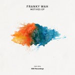 cover: Franky Wah - Motives EP