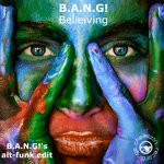 cover: B.a.n.g! - Believing