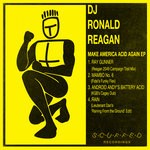 cover: Dj Ronald Reagan - Make America Acid Again