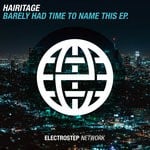 cover: Hairitage - Barely Had Time To Name This EP (Explicit)