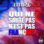 cover: Shamrock - Qui Ne Saute Pas N'est Pas Francais (Clapping French Mix)