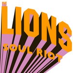 cover: The Lions - Soul Riot