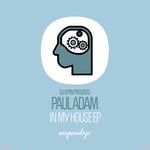 cover: Paul Adam - In My House EP