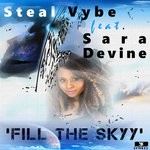 cover: Sara Devine|Steal Vybe - Fill The Skyy