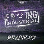 cover: Brainrape - Fucking Industrial EP