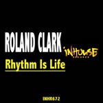 cover: Roland Clark - Rhythm Is Life