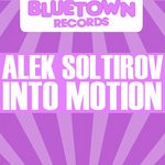 cover: Alek Soltirov - Into Motion