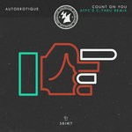 cover: Autoerotique - Count On You (ATFC's C-thru Remix)