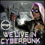 cover: Trn18 - We Live In Cyberpunk