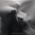 cover: Andrew Bayer|Ane Brun - Your Eyes