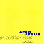 cover: Acid Jesus - Radiation