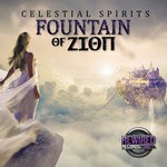 cover: Celestial Spirits - Fountain Of Zion