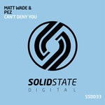 cover: Matt Wade & Pez - Can't Deny You