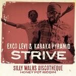 cover: Exco Levi|Kabaka Pyramid|Silly Walks Discotheque - Strive