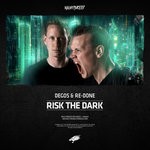 cover: Degos & Re-done - Risk The Dark