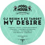 cover: Cj Reign & Ez Target - My Desire