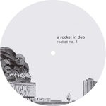 cover: A Rocket In Dub - Rocket No 7