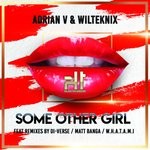 cover: Adrian V|Wilteknyx - Some Other Girl