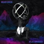 cover: Meaux Green - Atlas Shrugged