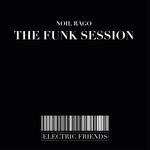 cover: Noil Rago - The Funk Session