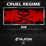 cover: Cruel Regime - Die