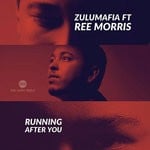 cover: Ree Morris|Zulumafia - Running After You