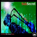 cover: Sub Secret - Sling Shot