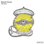 cover: David Garez - Old Rave