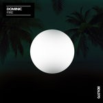 cover: Dominic - Fire