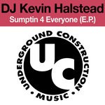 cover: Dj Kevin Halstead - Sumptin 4 Everyone EP