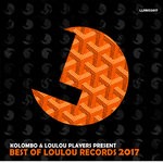 cover: Kolombo|Loulou Players|Various - Best Of Loulou Records 2017