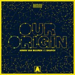 cover: Armin Van Buuren|Shapov - Our Origin