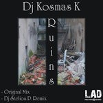 cover: DJ Kosmas K - Ruins