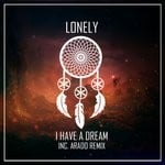 cover: Lonely - I Have A Dream