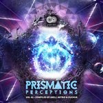 cover: Axell Astrid & Vuchur|Various - Prismatic Perceptions Vol 2 (Compiled By Axell Astrid & Vuchur)