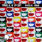 cover: Milly Pop - Kiss Me