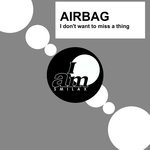 cover: Airbag - I Don't Want To Miss A Thing