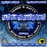 cover: Tango & Ratty - Tales From The Darkside Remixes