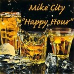 cover: Mike City - Happy Hour