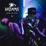 cover: Dreams - Love To Live