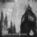 cover: Kozy - London Underground