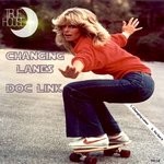 cover: Doc Link - Changing Lanes