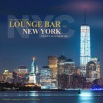 cover: Jazzy James Jr.|Various - Lounge Bar New York Vol 2 - With Chill & Jazz Through The Night