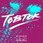 cover: Emil Hero|Tobtok - Higher (Remixes)