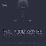 cover: Dj Soundscience|Tim Wayne|Vanessa L Smith - You Promised Me