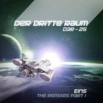 cover: Der Dritte Raum - D3R-25 EINS (The Remixes Part 1)