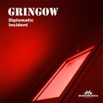 cover: Gringow - Diplomatic Incident