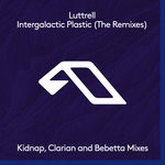 cover: Luttrell - Intergalactic Plastic (The Remixes)