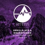 cover: Dharkfunkh|Vanilla Ace - Something Like This